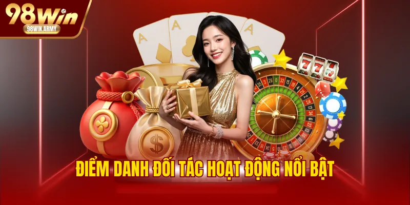 Điểm danh đối tác hoạt động nổi bật